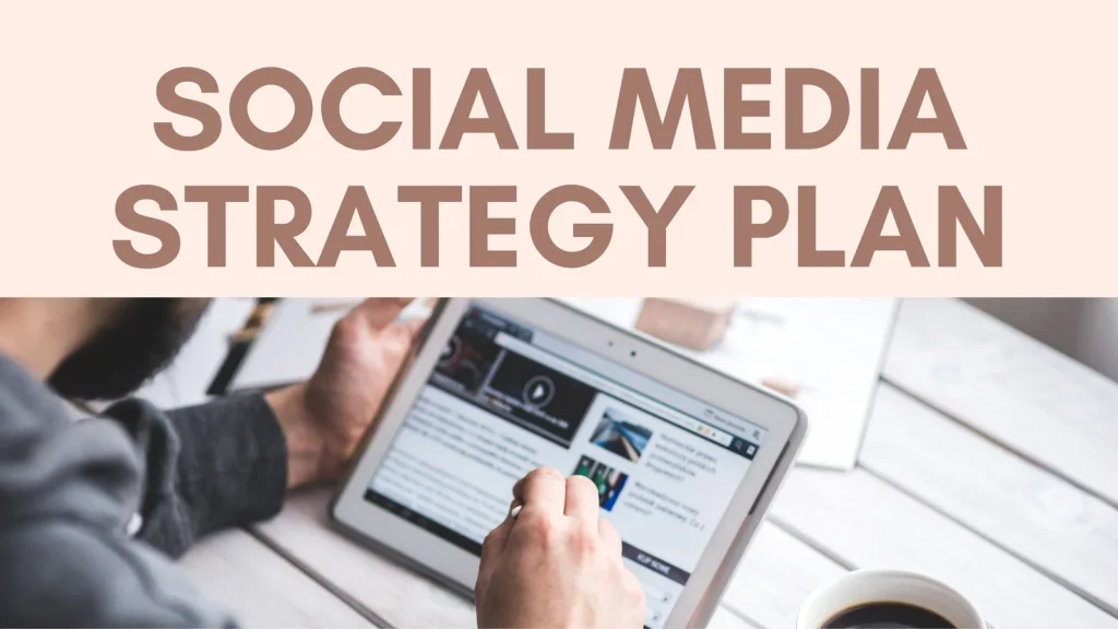 "Person using a tablet to view a website with charts and videos, concept of social media strategy planning, text overlay 'Social Media Strategy Plan', workspace with coffee cup and papers, digital marketing and content planning theme."